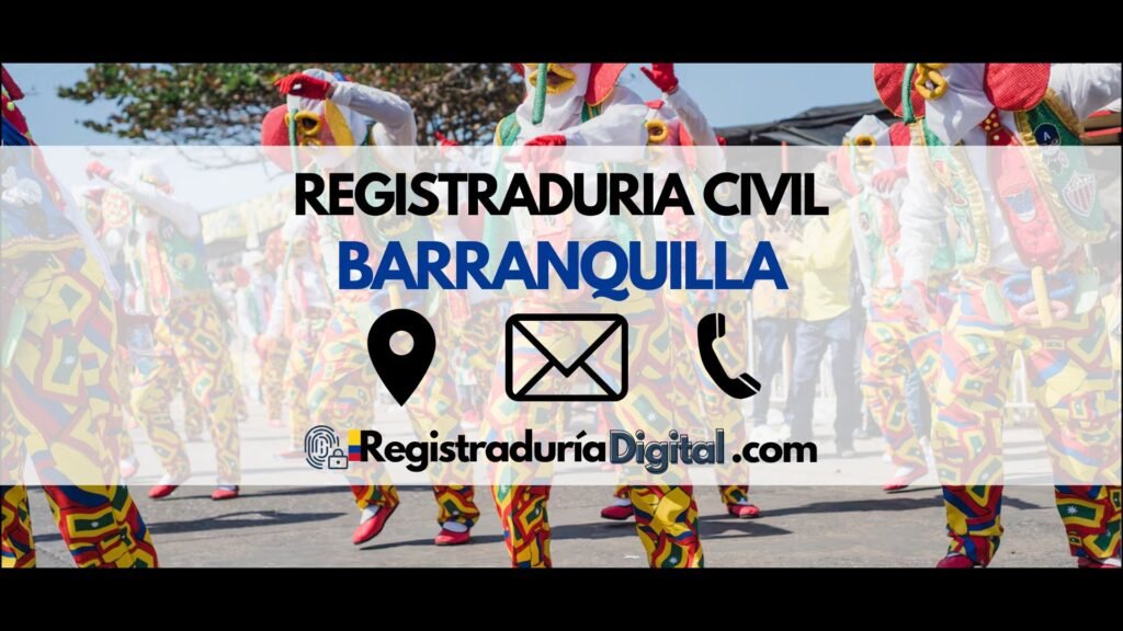 Imagen de Barranquilla con información de contacto de la Registraduría Civil.