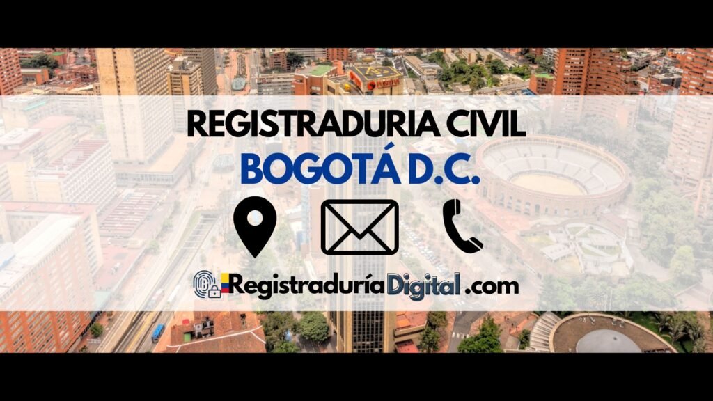 Vista aérea de Bogotá D.C. con información de contacto de la Registraduría Civil.