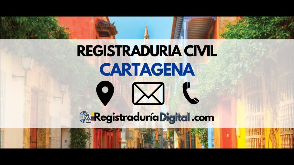 Vista de Cartagena con información de contacto de la Registraduría Civil.